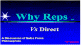 click to view "Why Reps vs Direct?"